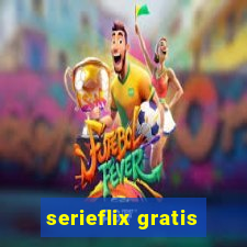 serieflix gratis